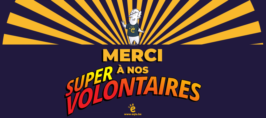 Merci à nos super volontaires